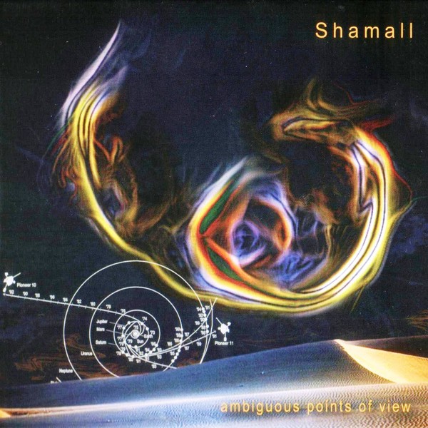 Shamall - Ambiguous Points of View 2006 (Prog Rock, Prog Electronic)