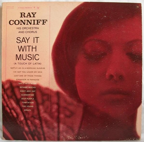 Ray Conniff - Say it with music