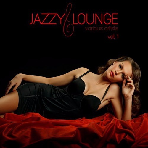 VA - Jazzy Lounge, Vol. 1 (2016)