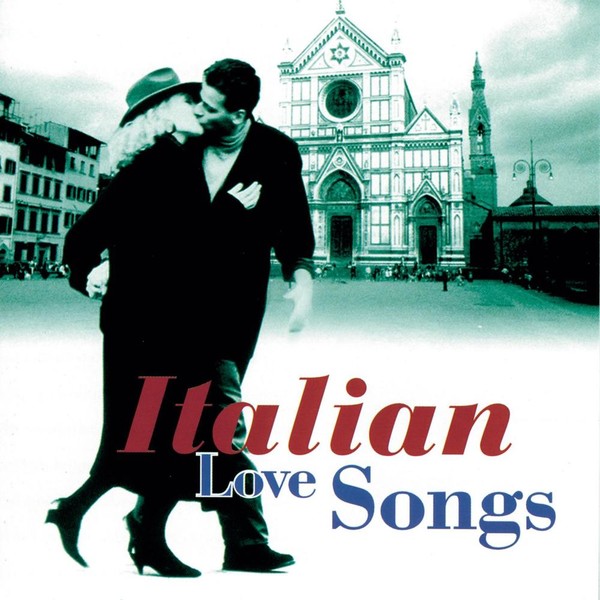 Romantic Collection - Italian Love Songs