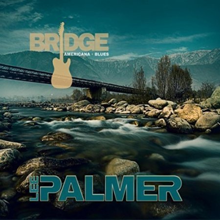 LEE PALMER - BRIDGE (2017)
